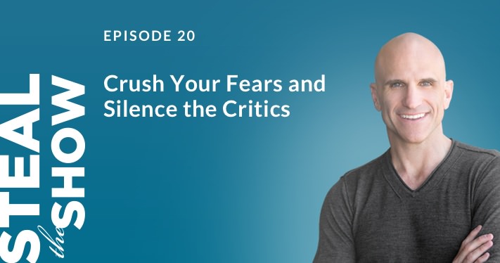 020 Crush Your Fears and Silence the critics