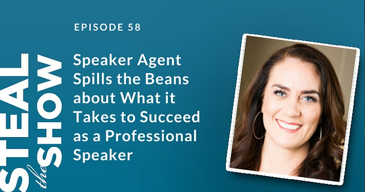 058 Speaker Agent Spills the Beans about What it Takes to Succeed as a Professional Speaker