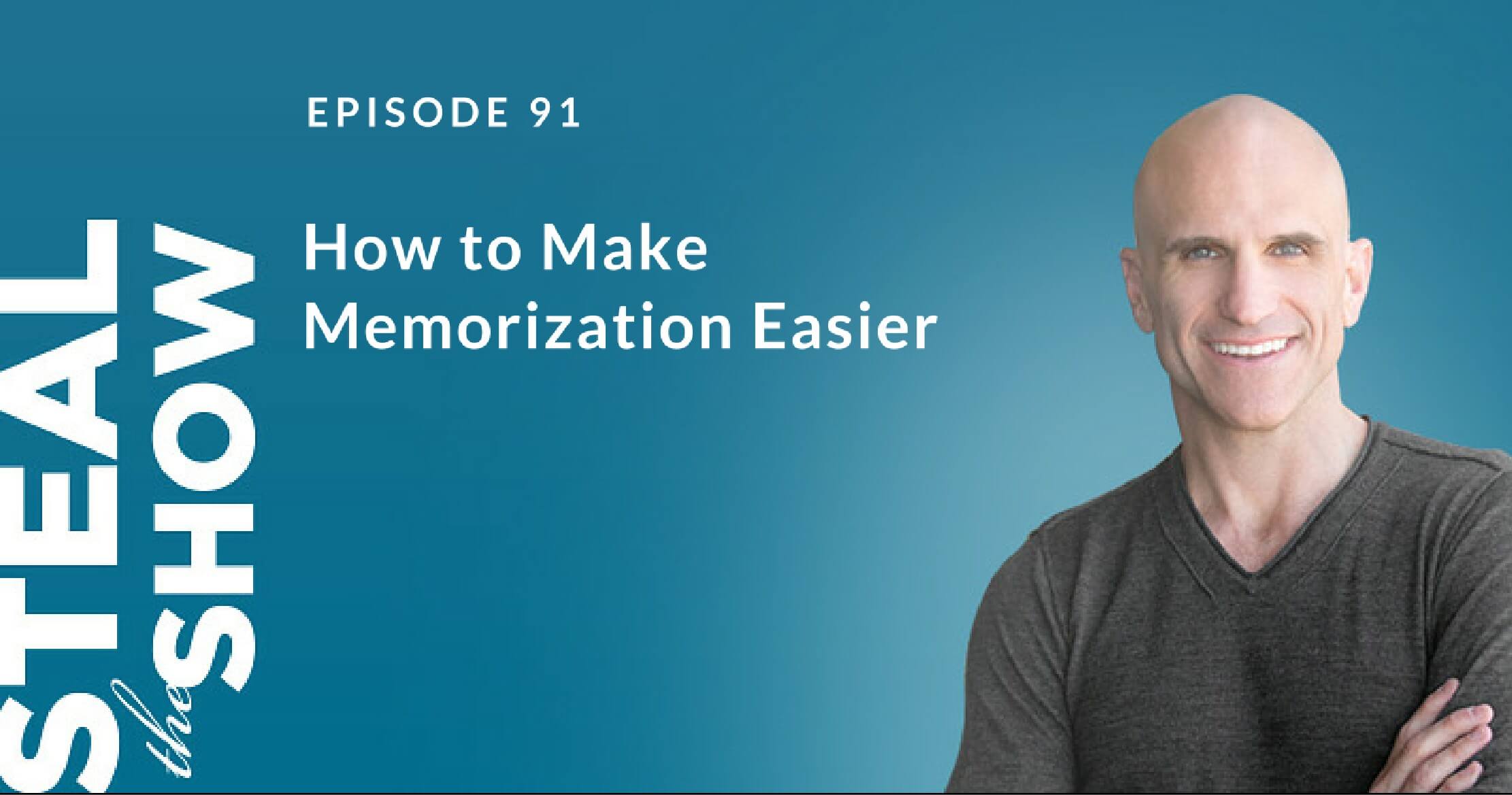 091 How to Make Memorization Easier
